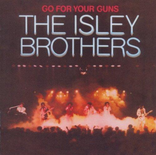 Isley Brothers, the - Go For Your Guns + 3BONUSTRACKS