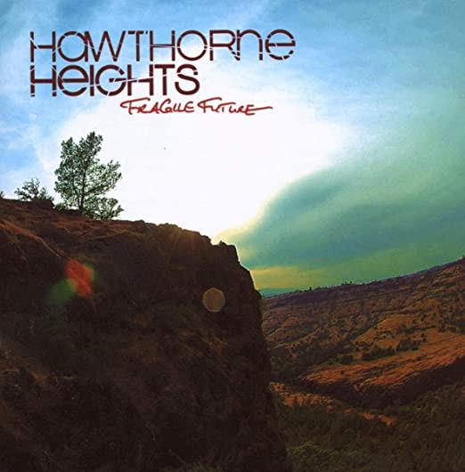 Hawthorne Heights - Fragile Future VICTORY RECORDS