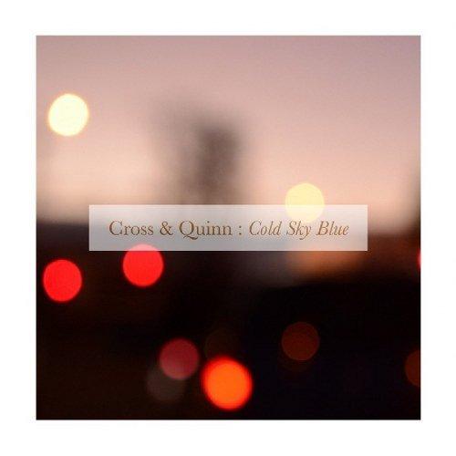 Cross & Quinn - Cold Sky Blue