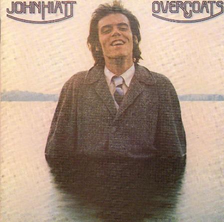Hiatt, John - Overcoats (Version 1)