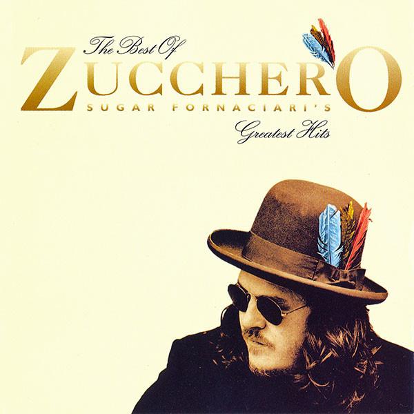 Zucchero - The Best Of Zucchero Sugar Fornaciari's Greatest Hits + Bonustrack