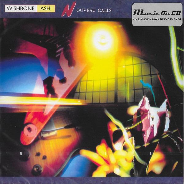 Wishbone Ash - Nouveau Calls