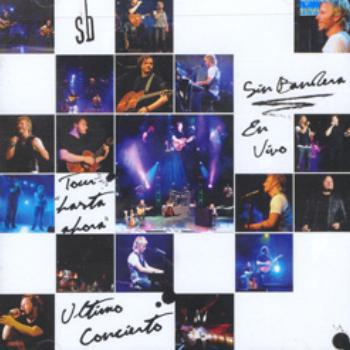 Sin Bandera - En Vivo - Tour Hasta Ahora - Último Concierto