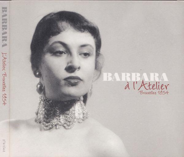 Barbara - À L'Atelier, Bruxelles 1954