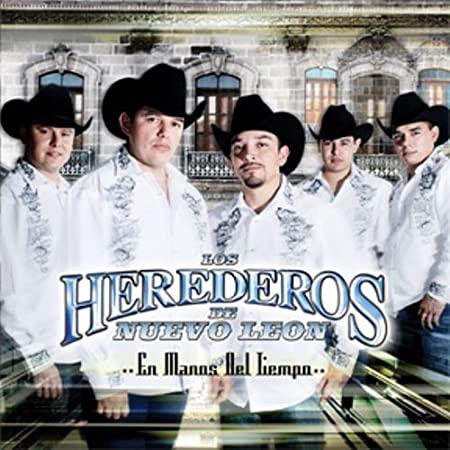 Los Herederos de nuevo leon - En Manos Del Tiempo