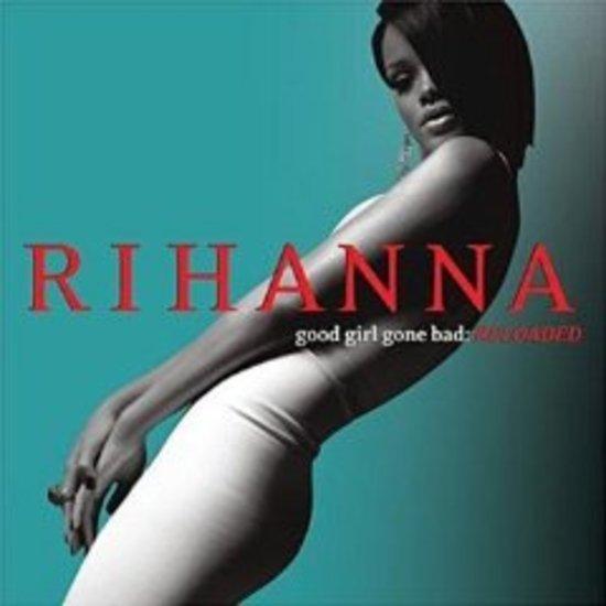 Rihanna - Reloaded