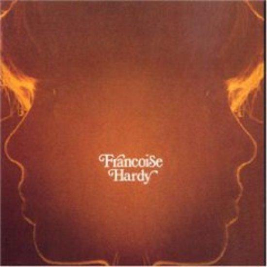 Hardy, Francoise - Si je m'en vais avant toi