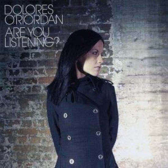 O'Riordan, Dolores - Are you listening? CRANBERRIES