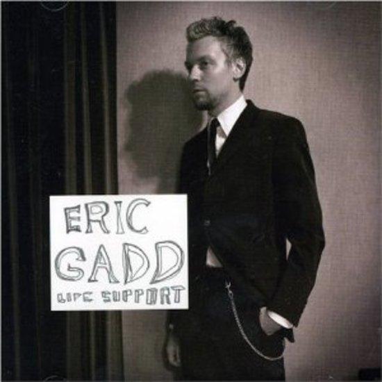 Gadd, Eric - Life Support