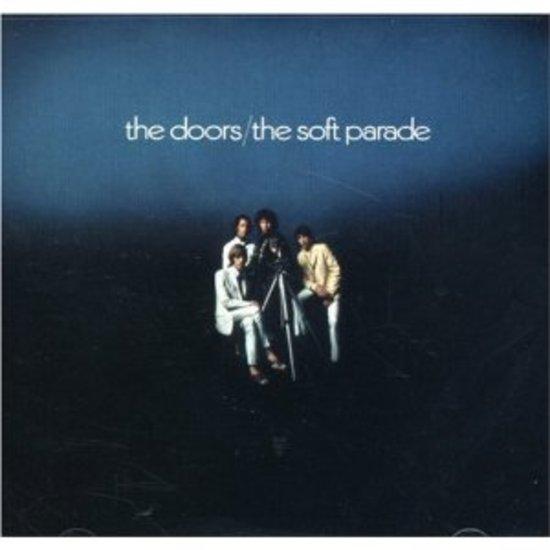 Doors, the - The Soft Parade Anniversary Ed.