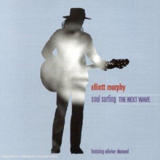 Murphy, Elliott - Soul Surfing the Next Wave EP