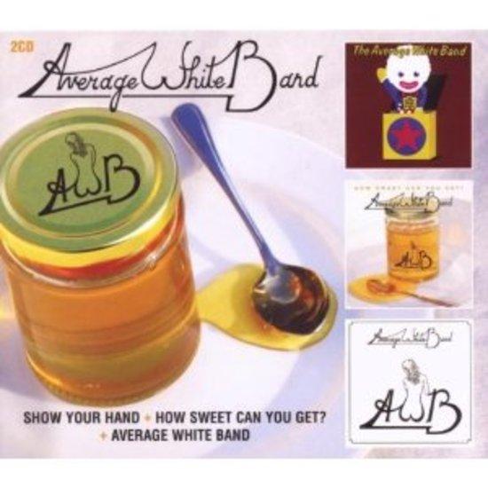 Average White Band - Show Your Hand/How Sweet Can You Get/same