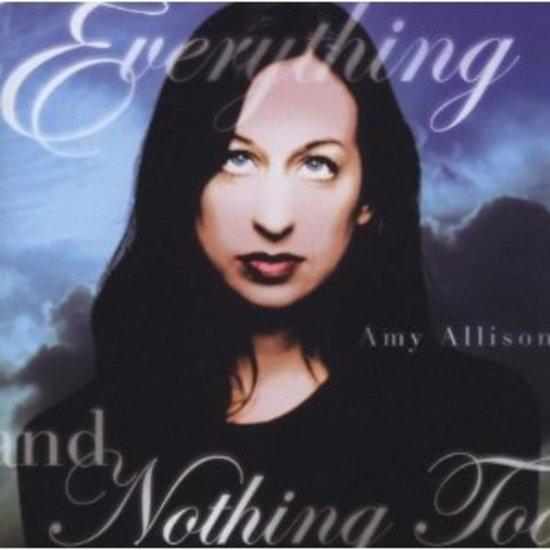 Allison, Amy - Everything And Nothing Too MOSE ALLISON
