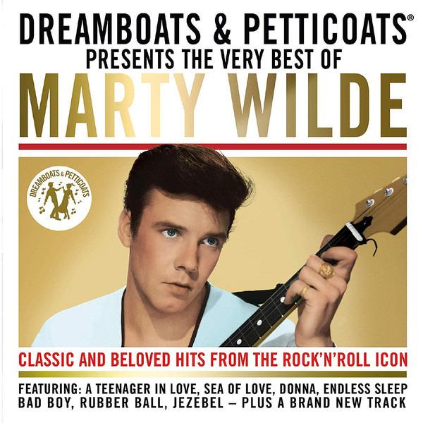 Wilde, Marty - Dreamboats And Petticoats - Presents The Very Best Of Marty Wilde