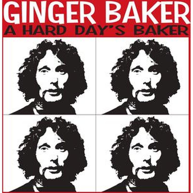 Baker, Ginger - A Hard Day's Baker