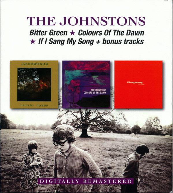 Johnstons, The - Bitter Green/Colours of the Dawn/If I Sang My Song + Bonus Tracks