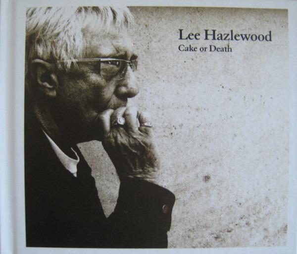 Hazlewood, Lee - Cake Or Death DUANE EDDY BELA B.