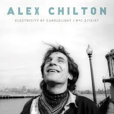 Chilton, Alex - Electricity By Candlelight BEACH BOYS JONI MITCHELL