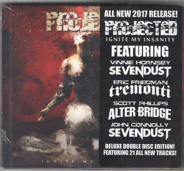 Projected - Ignite My Insanity SEVENDUST ALTER BRIDGE