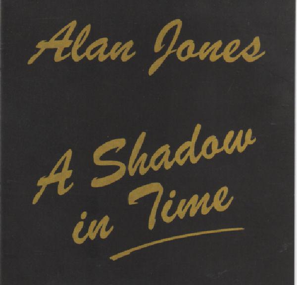 Jones, Alan - A Shadow In Time f. HANK B MARVIN