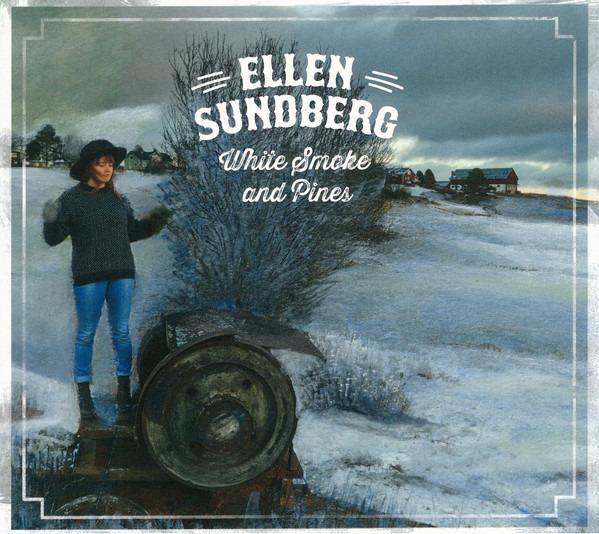 Sundberg, Ellen - White Smoke And Pines