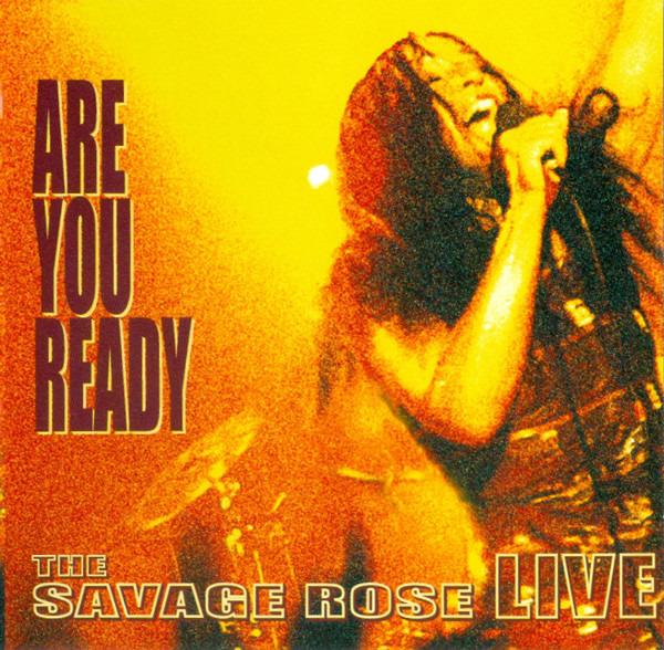 Savage Rose - Are You Ready
