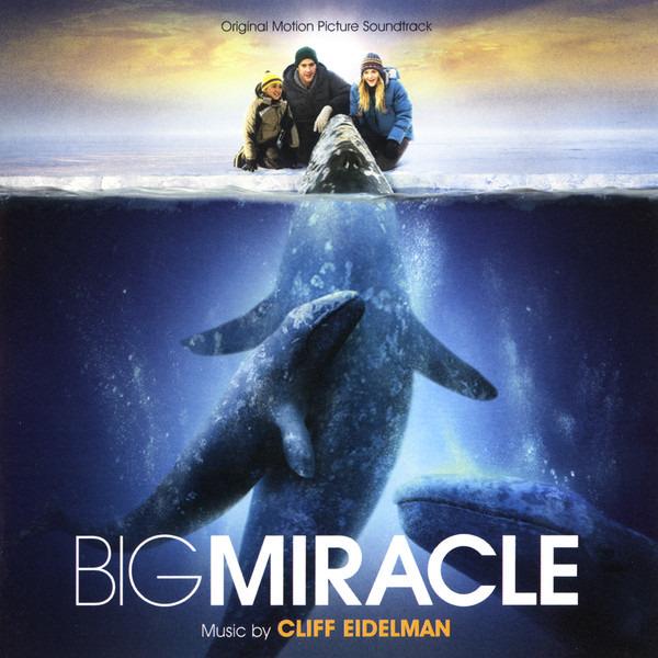 OST Eidelman, Cliff - Big Miracle