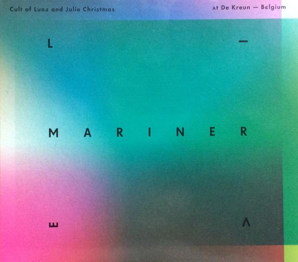 Cult Of Luna And Julie Christmas - Mariner Live (At De Kreun – Belgium)