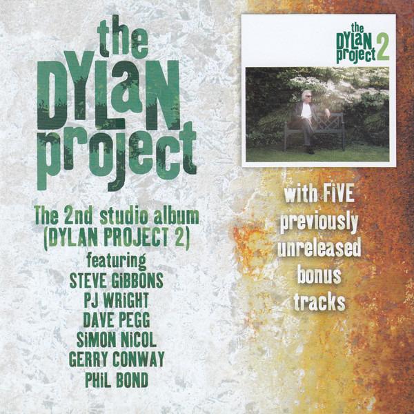 Dylan Project, The - The Dylan Project 2