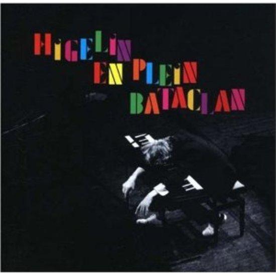 Higelin, Jacques - En Concert au Bataclan 2007