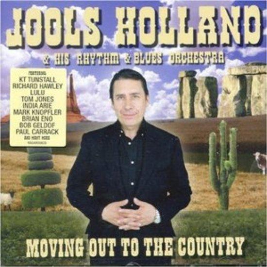 Holland, Jools - Moving out to the Country