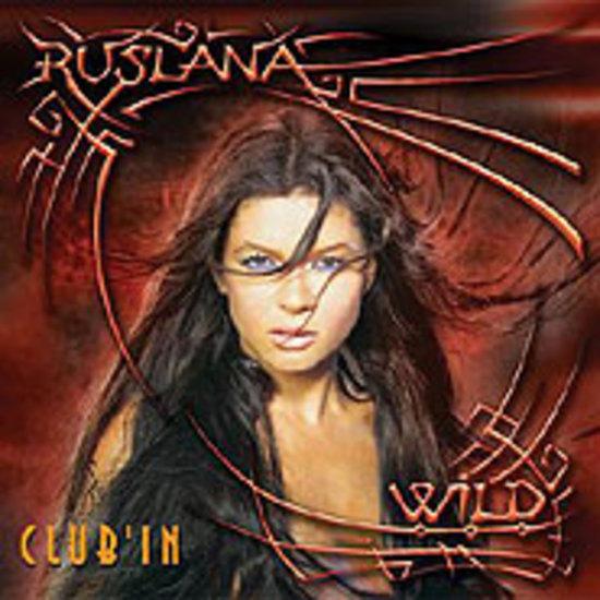 Ruslana - Club'in REMIXES UKRAINE