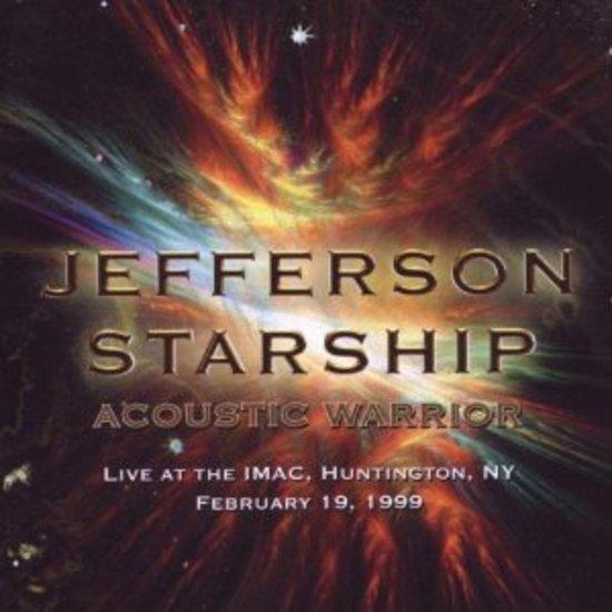Jefferson Starship - Acoustic Warrior - Live 1999