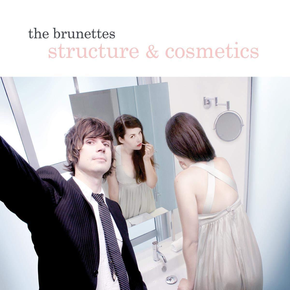 Brunettes, The - Structure & Cosmetics