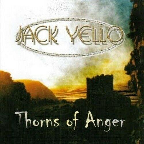 Yello, Jack - Thorns of Anger PROGROCK RECORDS