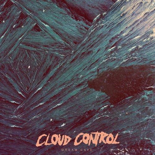 Cloud Control - Dream Cave PLACEBO