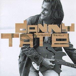 Tate, Danny - Nobody's Perfect