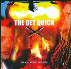 Get Quick, The - See You In The Crossfire