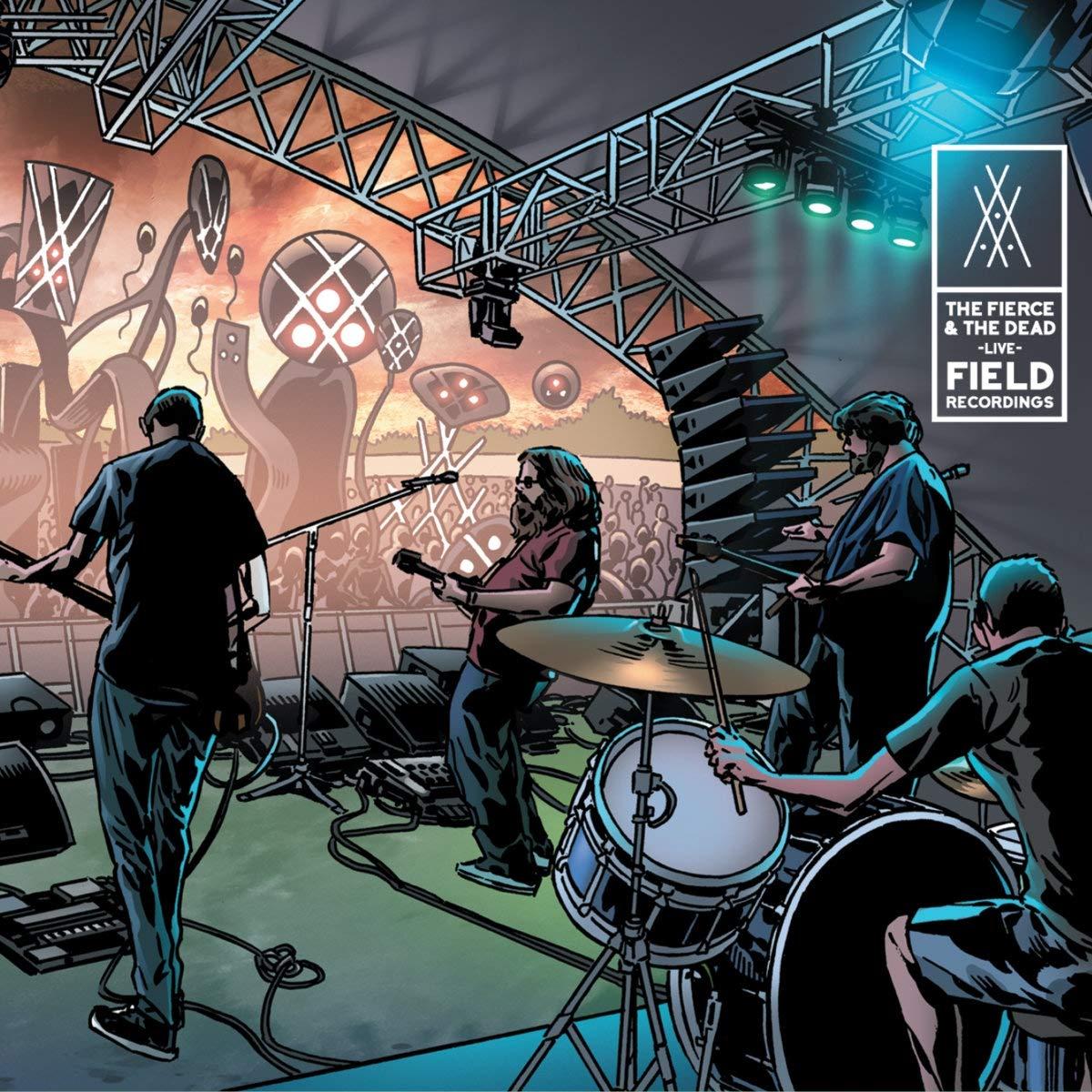 Fierce, The & The Dead - Field Recordings
