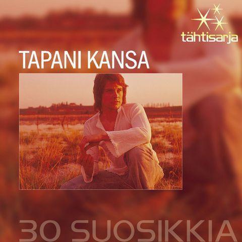 Kansa, Tapani - 30 Suosikkia