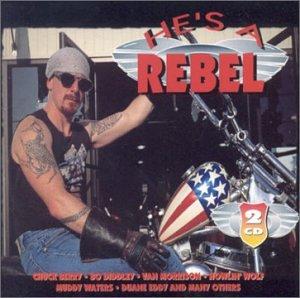 VA - He's A Rebel BERRY / DIDDLEY
