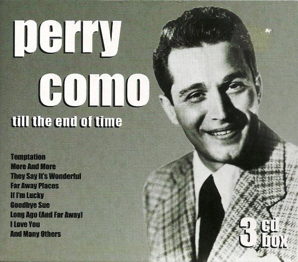 Como, Perry - Till The End Of Time