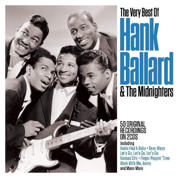 Ballard, Hank & The Midnighters - The Very Best Of