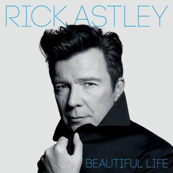 Rick Astley - Beautiful Life