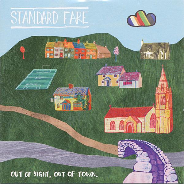 Standard Fare - Out Of Sight, Out Of Town.