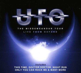 UFO - The Misdemeanor Tour - Live From Oxford