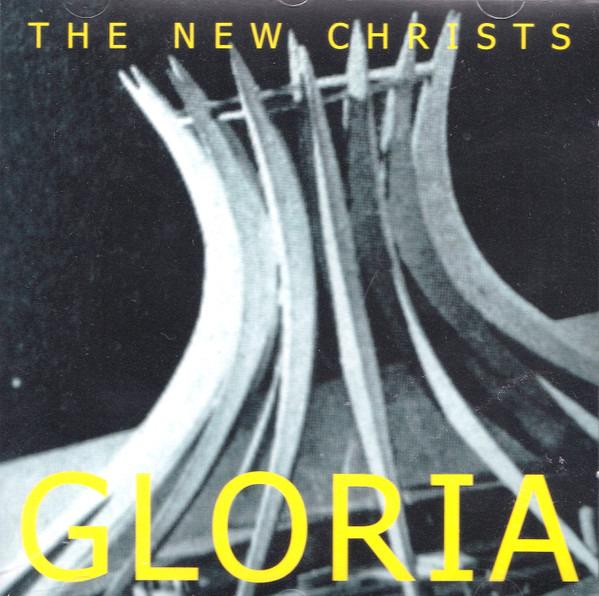 New Christs, The - Gloria