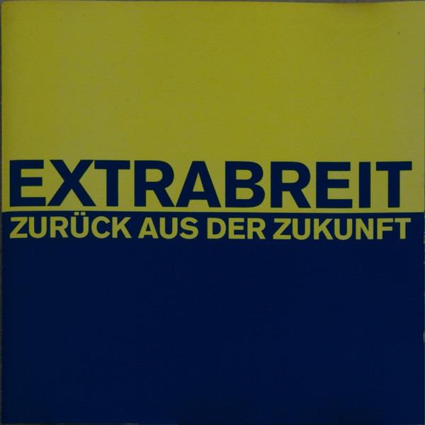 Extrabreit - Zurück Aus Der Zukunft