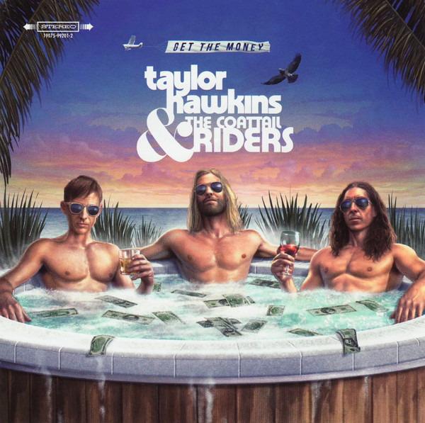 Hawkins, Taylor & The Coattail Riders - Get The Money