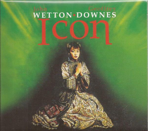Wetton, John / Downes - Icon ANNIE HASLAM KING CRIMSON